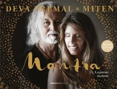 Mantra - A szeretet üzenete - Mantra CD-vel Rendeld meg most