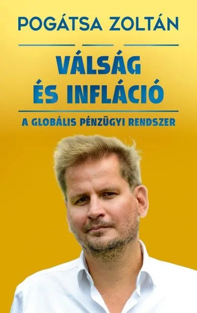Outlet Válság és infláció - A globális pénzügyi rendszer