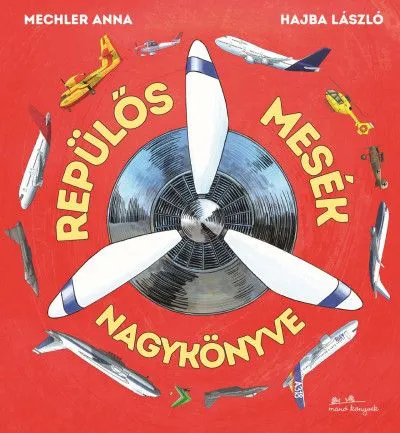 Kedvezményes ár Repülős mesék nagykönyve