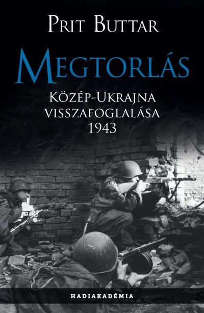 Azonnal elérhető Megtorlás - Közép-Ukrajna visszafoglalása 1943