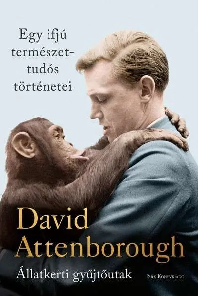 Egy ifjú természettudós történetei - Állatkerti gyűjtőutak Biztonságos vásárlás