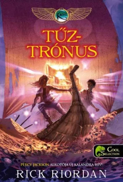 Kane krónikák 2.: Tűztrónus Rendeld meg most