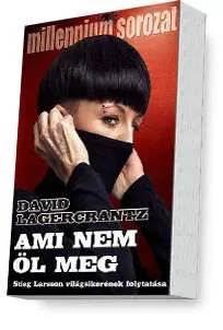 Skandináv krimi: Millennium - Ami nem öl meg Kedvezményes ár