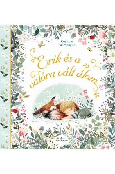 Erik és a valóra vált álom Biztonságos fizetés