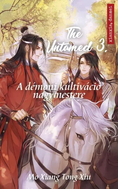 The Untamed 3. - A démoni kultiváció nagymestere Szuper akció