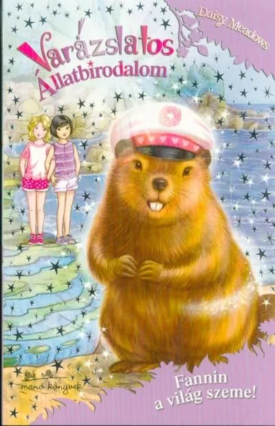 Kedvezményes ár Varázslatos állatbirodalom 18. /Fannin a világ szeme!