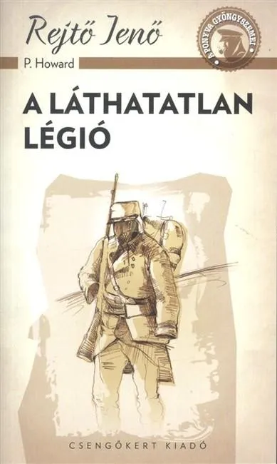 Olcsóbb A láthatatlan légió /A ponyva gyöngyszemei