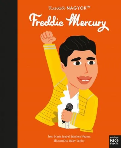 Szuper akció Kicsikből NAGYOK - Freddie Mercury