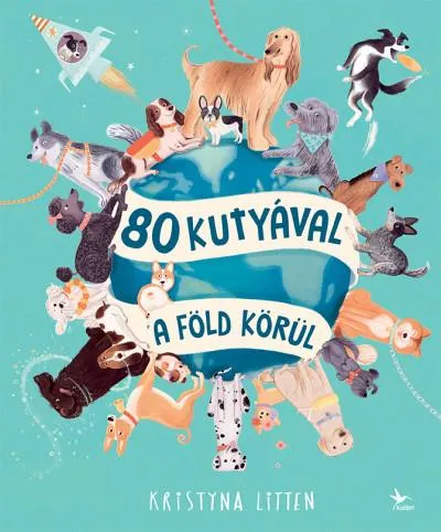80 kutyával a Föld körül Legkelendőbb