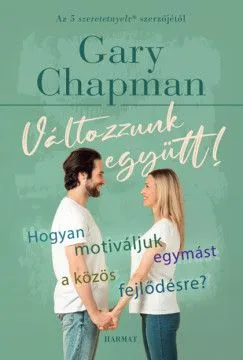 Változzunk együtt! - Hogyan motiváljuk egymást a közös fejlődésre? Biztonságos vásárlás