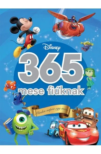 365 mese fiúknak - Minden napra egy mese Azonnal elérhető