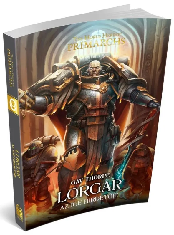 The Horus Heresy: Primarchák: Lorgar: Az Ige Hirdetője Szuper ajánlat