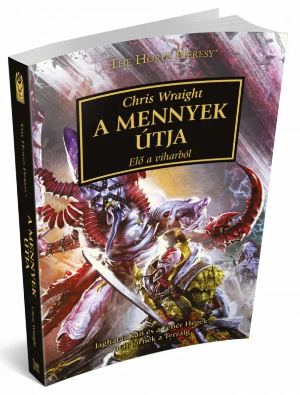 Olcsóbb The Horus Heresy: A Mennyek útja