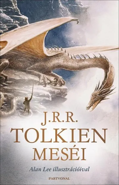Alacsony ár J.R.R. Tolkien meséi