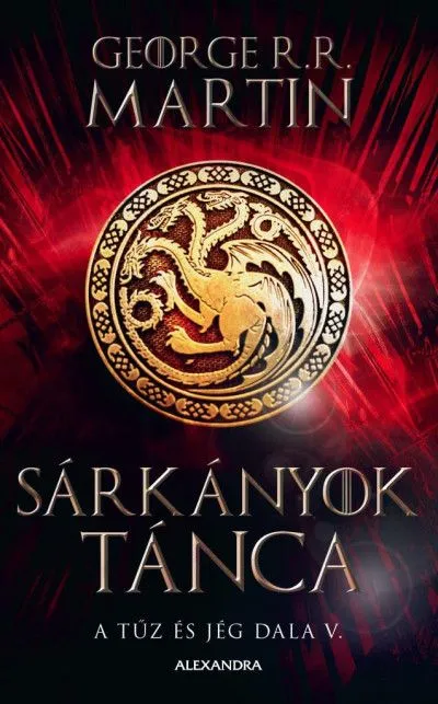 Trónok harca: Sárkányok tánca Vedd meg most