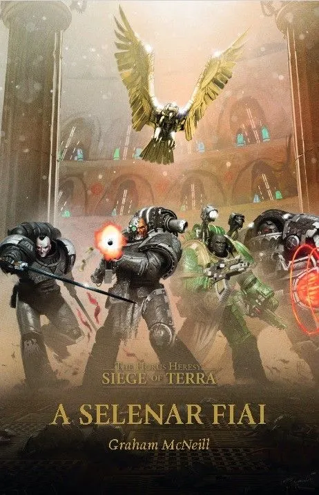 The Horus Heresy: Terra ostroma: A Selenar fiai Vedd meg online