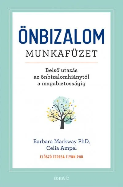 Expressz szállítás Önbizalom munkafüzet - Belső utazás az önbizalomhiánytól a magabiztosságig