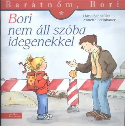 Ne maradj le Bori nem áll szóba idegenekkel - Barátnőm, Bori 23.