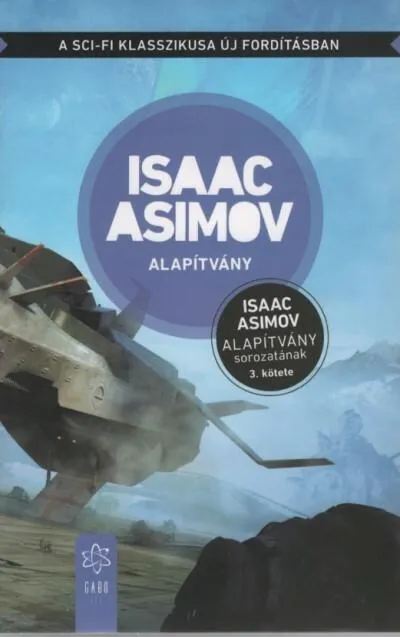 Alapítvány - Alapítvány sorozat 3. (új kiadás) Biztonságos fizetés