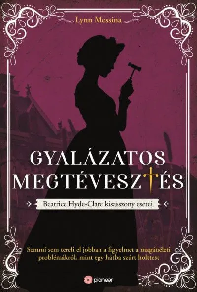 Gyalázatos megtévesztés - Beatrice Hyde-Clare esetei Olcsóbb