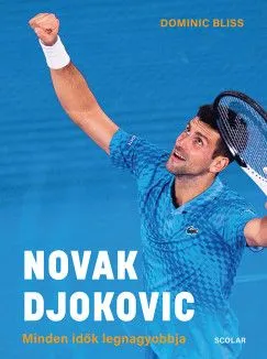 Novak Djokovic - Minden idők legnagyobbja Árengedmény