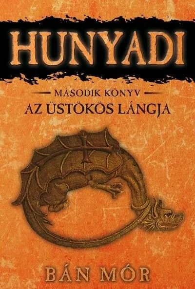 Hunyadi 2. - Az üstökös lángja Olcsóbb