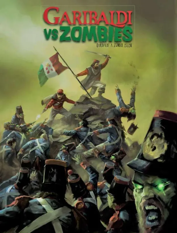 Garibaldi a Zombik ellen (képregény) Legjobb ár
