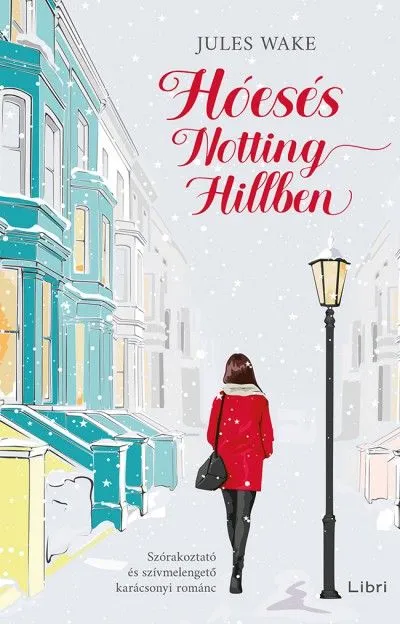 Hóesés Notting Hillben Legjobb ár