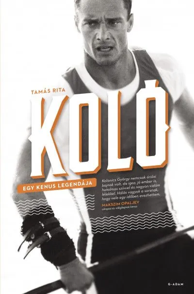 Biztonságos vásárlás Koló - Egy kenus legendája