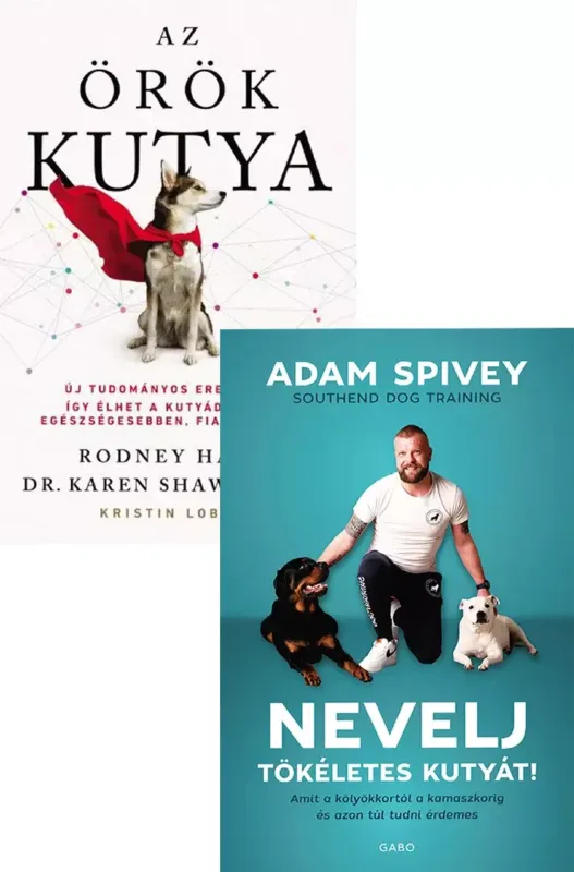 Rendeld meg most Nevelj tökéletes kutyát! + Az örök kutya
