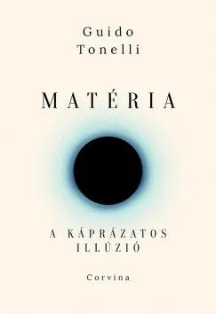 Vásárlói kedvenc Matéria - A káprázatos illúzió