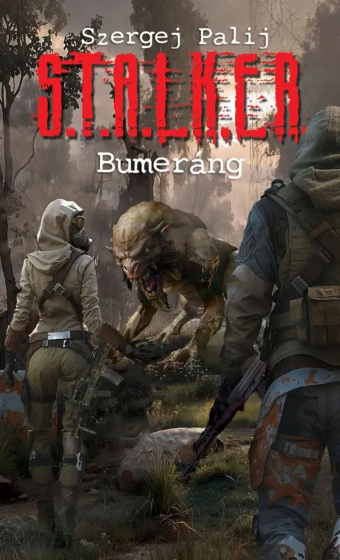 S.T.A.L.K.E.R. - Bumeráng Kiárusítás