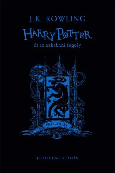 Exkluzív ajánlat Harry Potter és az azkabani fogoly - Hollóhát - Jubileumi kiadás