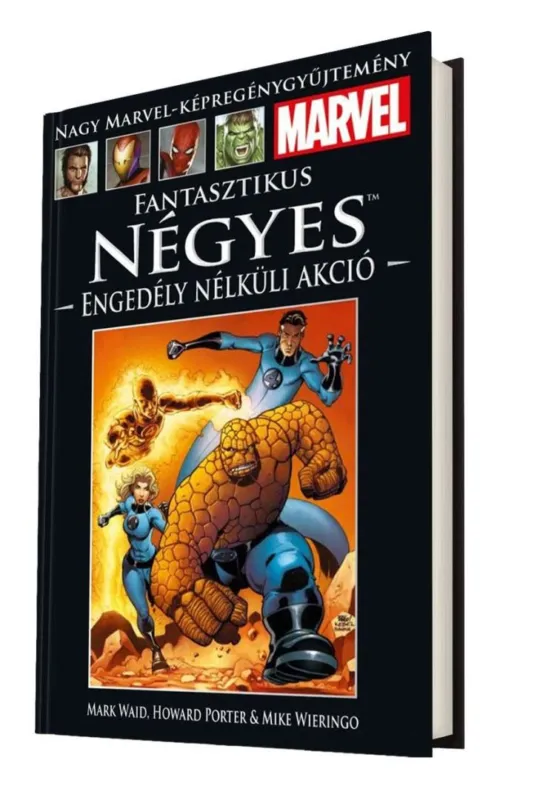 Rendeld meg most Marvel 42.: Fantasztikus Négyes: Engedély nélküli akció (képregény)