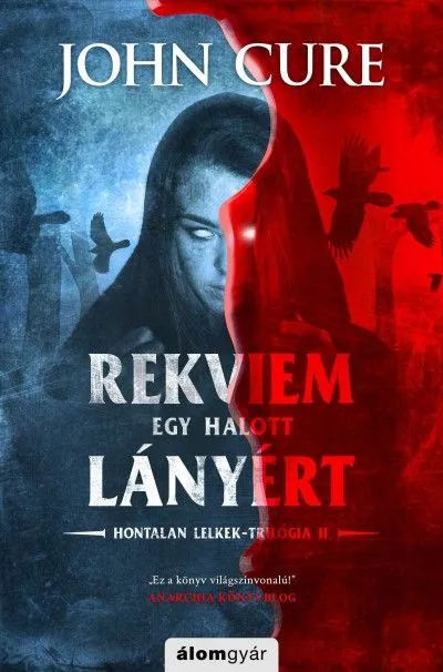 Rekviem egy halott lányért - Hontalan lelkek-trilógia II. Ne maradj le