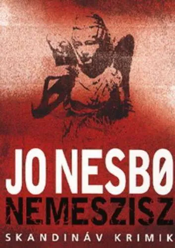 Alacsony ár Skandináv krimi: Nemeszisz