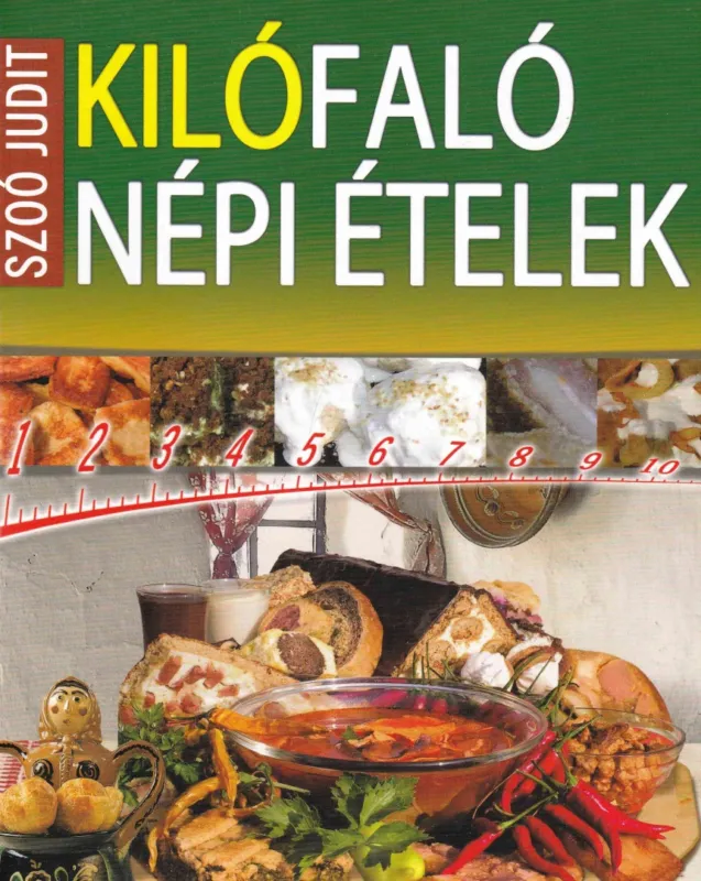 Népszerű Kilófaló népi ételek