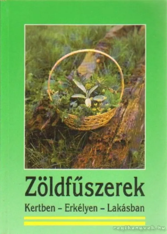 Kiárusítás Zöldfűszerek kertben, erkélyen, lakásban