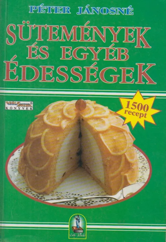Ne maradj le Sütemények és egyéb édességek