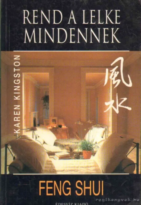 Feng shui - Rend a lelke mindennek Szezonális akció