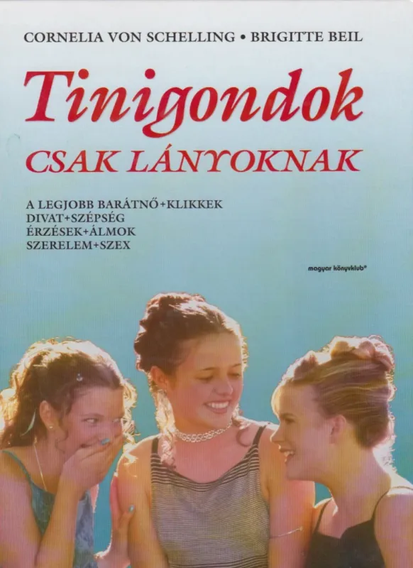 Akciós ár Tinigondok - Csak lányoknak