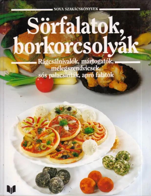 Sörfalatok, borkorcsolyák Kihagyhatatlan ajánlat