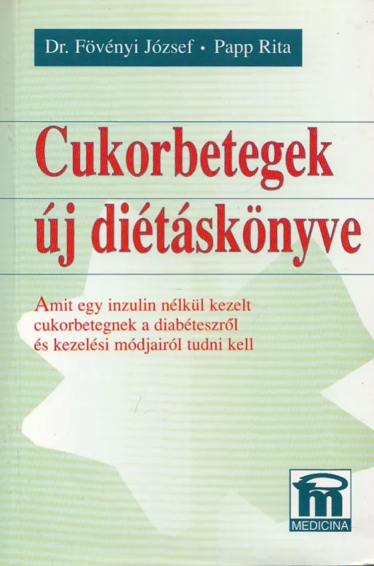 Akciós ár Cukorbetegek új diétáskönyve