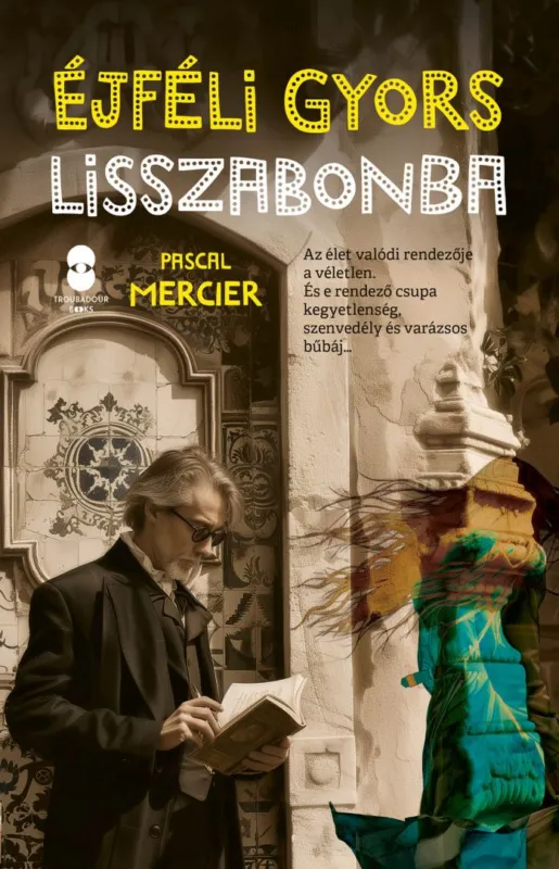 Kiárusítás Éjféli gyors Lisszabonba