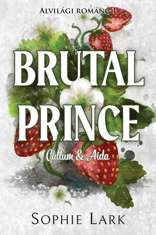 Alvilági románc 1. – Brutal Prince Alacsony ár