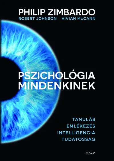 Pszichológia mindenkinek 2. - Tanulás - Emlékezés - Intelligencia - Tudatosság (új kiadás) Különleges ajánlat