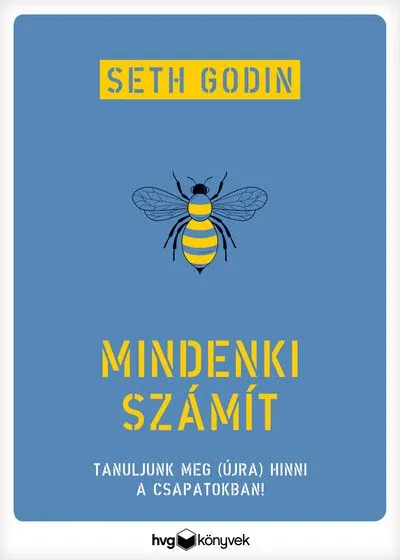 Akciós ár Mindenki számít - Tanuljunk meg (újra) hinni a csapatokban!