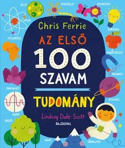 Legkelendőbb Az első 100 szavam - Tudomány