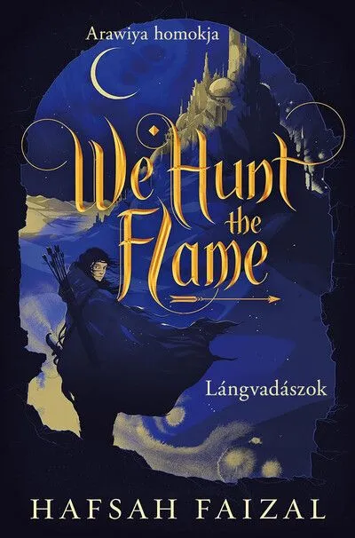 Kihagyhatatlan ajánlat We Hunt the Flame – Lángvadászok