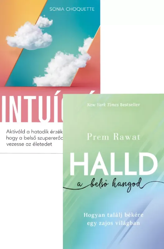 Csak ma Intuíció + Halld a belső hangod